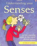 Cover of: Understanding Your Senses (Science for Beginners) by Rebecca Treays, Gillian Doherty, Emma Danes