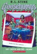 Cover of: Say Cheese and Die--Again! by R. L. Stine