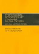 Cover of: Professional Responsibility Standards, Rules & Statutes: 2005-2006