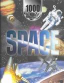 Cover of: 1000 Things You Should Know About Space (1000 Things You Should Know About...)