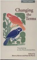 Cover of: Changing The Terms by Sherry Simon, Paul St-Pierre