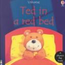 Cover of: Ted in a Red Bed: Phonics Flap Book (Usborne Phonics Books)