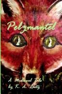 Cover of: Pelzmantel: A Medieval Tale