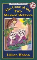 Cover of: Case of the Two Masked Robbers