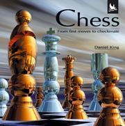 Cover of: Chess (From First Moves to Checkmate) by Daniel King