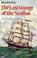 Cover of: The Last Voyage of the Scotian (The Bains Series by Bill Freeman)