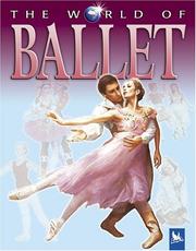 Cover of: The World of Ballet (The World of)