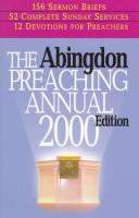 Cover of: The Abingdon Preaching Annual 2000 (Abingdon Preaching Annual, 2000)