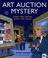 Cover of: Art Auction Mystery