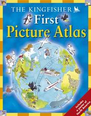 Cover of: Kingfisher First Picture Atlas by Editors of Kingfisher