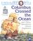 Cover of: I Wonder Why Columbus Crossed the Ocean and Other Questions About Explorers (I Wonder Why)