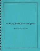 Front cover of Reducing Gasoline Consumption by Terry Dinan