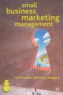 Cover of: Small Business Marketing Management