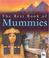Cover of: The Best Book of Mummies (The Best Book of)