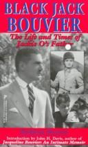 Cover of: Black Jack Bouvier: The Life and Times of Jackie O's Father
