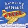 Cover of: Amazing Airplanes (Amazing Machines)