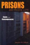 Cover of: Prisons and Prison Life