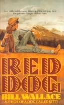 Cover of: Red Dog by Bill Wallace