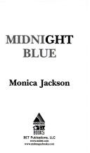 Cover of: Midnight Blue (Arabesque) | Monica Jackson