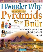 Cover of: I Wonder Why Pyramids Were Built by Philip Steele, Philip Steele