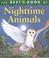 Cover of: The best book of night time animals