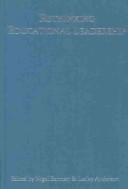 Cover of: Rethinking Educational Leadership: Challenging the Conventions (Published in association with the British Educational Leadership and Management Society)