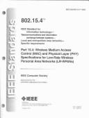 Cover of: Wireless Medium Access Control (Mac) and Physical Layer (Phy) Specifications for Low-Rate Wireless Personal Area Networks (Lr-Wpans) (Ieee Standartd for Information Technology 802.15.4)