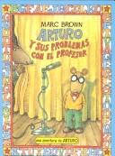 Cover of: Arturo Y Sus Problemas Con El Professor/Arthur's Teacher Trouble by Marc Brown