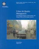 Cover of: Urban Air Quality Management: Coordinating Transport, Environment, and Energy Policies in Developing Countries (World Bank Technical Paper)