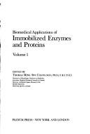 Cover of: Biomedical applications of immobilized enzymes and proteins