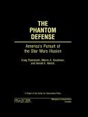 The Phantom Defense by Craig Eisendrath