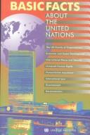 Cover of: Basic Facts About the United Nations