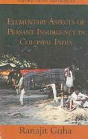 Cover of: Elementary Aspects of Peasant Insurgency in Colonial India (Oxford India Paperbacks)