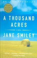 Cover of: Thousand Acres by Jane Smiley, Jane Smiley