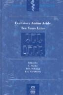 Cover of: Excitatory amino acids: ten years later