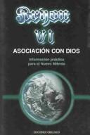 Cover of: Kryon VI: Asociacion Con Dios (The Kryon Serial) (The Kryon Serial) (The Kryon Serial)