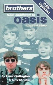 Cover of: Brothers: From Childhood to Oasis : The Real Story (Virgin)