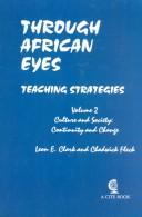 Cover of: Through African Eyes Volume 2: Teaching Strategies
