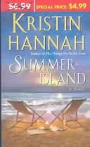 Cover of: Summer Island by Kristin Hannah