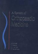Cover of: A System of Orthopaedic Medicine