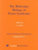 Cover of: The Molecular Biology of Down Syndrome (Journal of Neural Transmission. Supplementa)