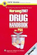 Cover of: Nursing2007 Drug Handbook for PDA: Powered by Skyscape, Inc.