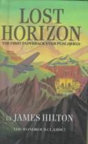 Cover of: Lost Horizon by James Hilton