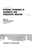 Cover of: Optronic Techniques in Diagnostic and Therapeutic Medicine (The Language of Science)