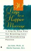 Cover of: 30 Days to a Happier Marriage