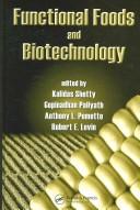 Cover of: Functional Foods and Biotechnology (Food Science and Technology)