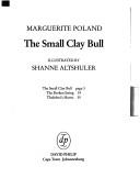The small clay bull by Marguerite Poland