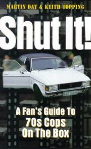 Cover of: Shut It! by Martin Day, Keith Topping