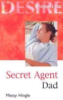 Cover of: Secret Agent Dad