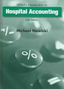 HFMA's Introduction to Hospital Accounting by Michael Nowicki